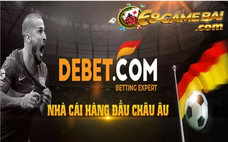 Giới thiệu chung về nhà cái Debet