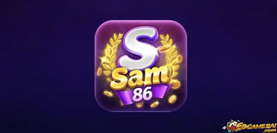 Sam86 – Review đánh giá ông vua game bài số 1 tại thị trường Việt Nam 1 Cổng game Sam86