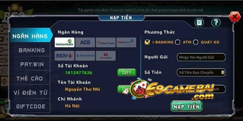 Chia Sẻ Hướng Dẫn Nạp Tiền B52 Đơn Giản Để Nhận Khuyến Mãi 1 Hướng dẫn nạp tiền B52 chi tiết và đơn giản