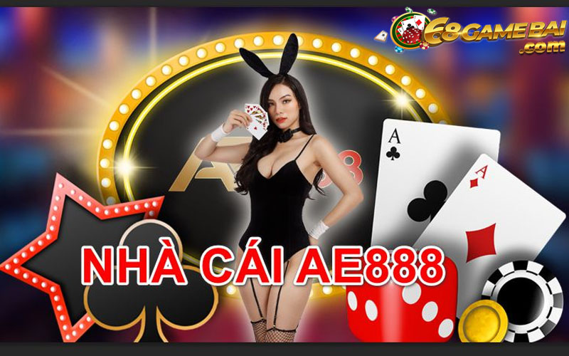 AE888 là thương hiệu cá cược khó có thể thay thế