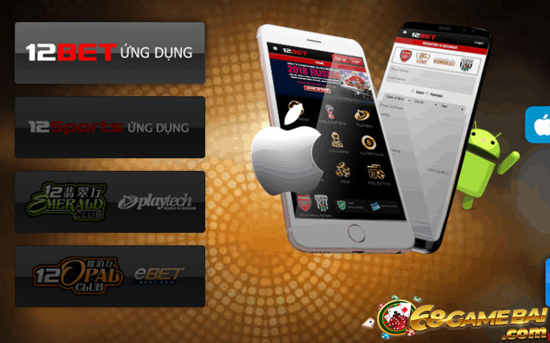 Review Chi Tiết Nhà Cái 12bet – Ngọa Hổ Tàng Long Của Châu Á 8 App 12bet Mobile vừa mới ra mắt