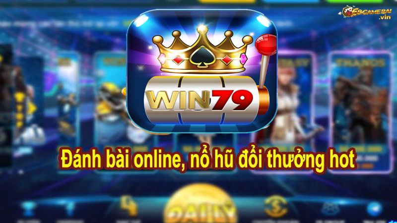 Giới thiệu cổng game đổi thưởng hot nhất thời đại - Win79 2 Win79 - cái tên được yêu thích trong giới cá cược online