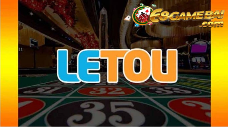 Link vào nhà cái Letou chính thức