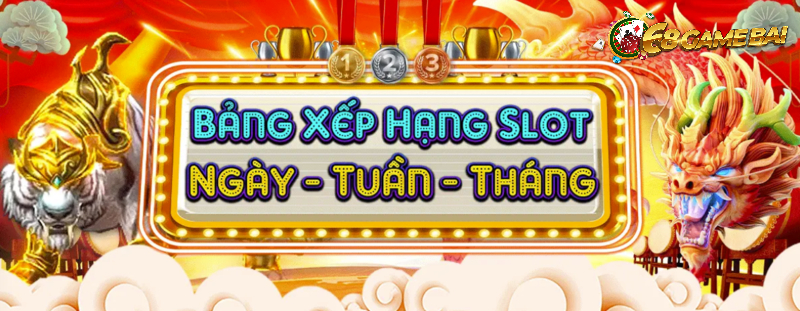 <strong>Nhận khuyến mãi/giftcode Xeng88 liền tay, chơi game cực hay</strong> 5 Bảng xếp hạng slots - Hạng càng cao, thưởng càng lớn