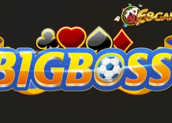 BIGBOSS - Cổng game đổi thưởng hấp dẫn nhất 2023