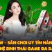 888NEW – Sân Chơi Uy Tín Hàng Đầu Với Hệ Sinh Thái Game Đa Dạng